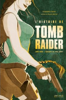 De geschiedenis van Tomb Raider